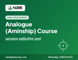 Analogue (Aminship) Course – অ্যানালগ আমিনশিপ কোর্স | NDS Digital Survey